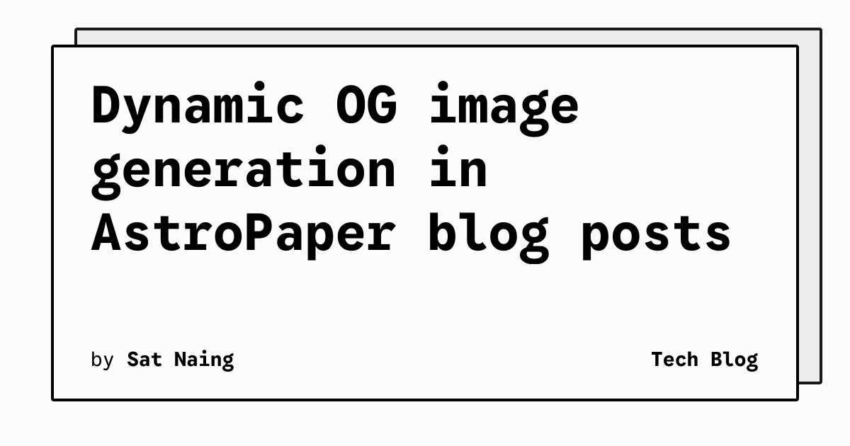 Dynamic OG image generation in AstroPaper blog posts
